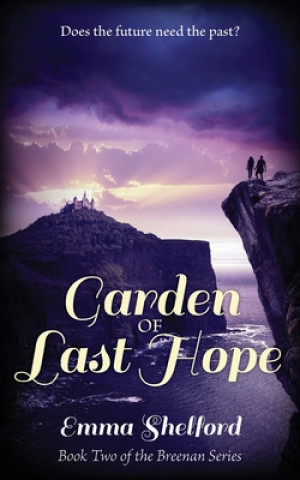 Knjiga Garden of Last Hope Emma Shelford