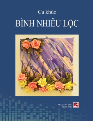 Kniha Ca Khuc Binh Nhieu L&#7897;c (soft cover) 