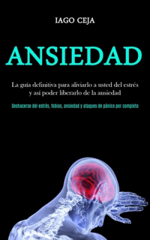 Knjiga Ansiedad Iago Ceja