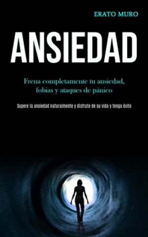 Knjiga Ansiedad Erato Muro