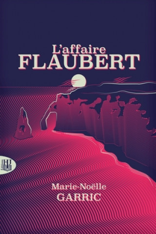 Kniha L'affaire Flaubert 