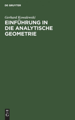 Knjiga Einfuhrung in Die Analytische Geometrie Gerhard Kowalewski