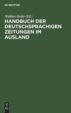 Carte Handbuch Der Deutschsprachigen Zeitungen Im Ausland 