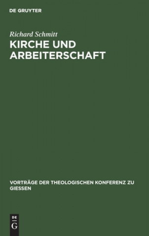 Buch Kirche Und Arbeiterschaft Richard Schmitt