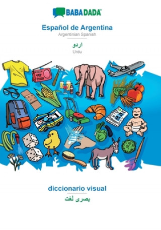 Knjiga BABADADA, Espanol de Argentina - Urdu (in arabic script), diccionario visual - visual dictionary (in arabic script) Babadada Gmbh