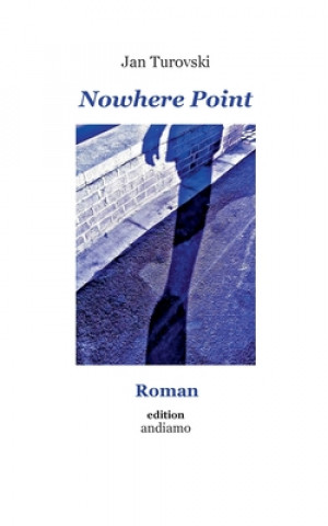 Knjiga Nowhere Point Jan Turovski