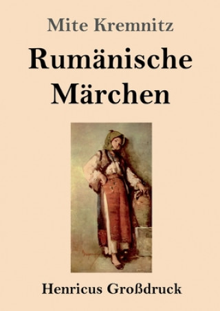 Kniha Rumanische Marchen (Grossdruck) 