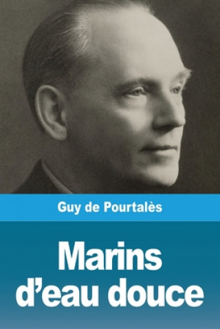 Libro Marins d'eau douce Guy de Pourtal?s