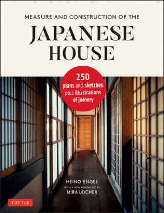 Książka Measure and Construction of the Japanese House Heino Engel