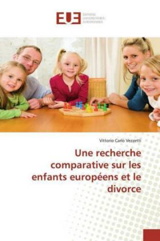 Book Une recherche comparative sur les enfants européens et le divorce 