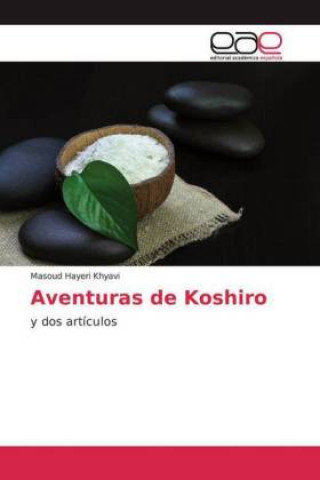 Libro Aventuras de Koshiro Masoud Hayeri Khyavi