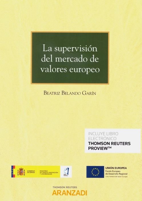 Книга LA SUPERVISIÓN DEL MERCADO DE VALORES EUROPEO DUO (DÚO) BEATRIZ BELANDO GARIN