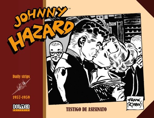 Kniha Johnny hazard 1957-1959 FRANK ROBBINS