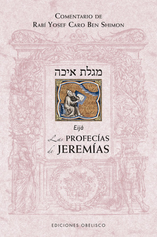 Könyv Las profecías de Jeremías RABí YOSEF CARO BEN SHIMON
