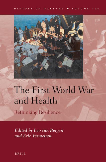 Libro The First World War and Health: Rethinking Resilience Leo Van Bergen