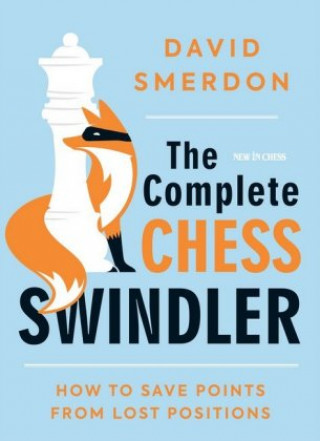 Kniha Complete Chess Swindler 