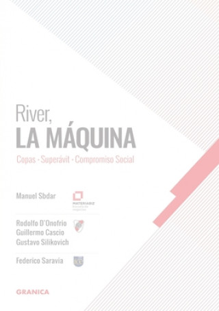 Carte River, La Maquina Rodolfo D'Onofrio