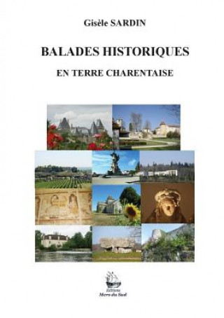 Carte Balades Historiques en terre Charentaise Gisele Sardin