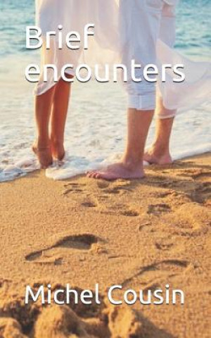 Knjiga Brief encounters Michel Cousin