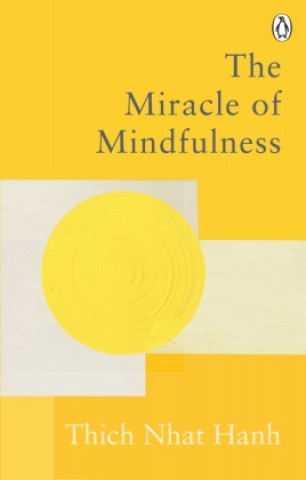 Książka Miracle Of Mindfulness 