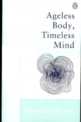 Buch Ageless Body, Timeless Mind 