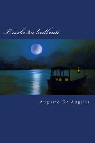 Könyv L'isola dei brillanti Augusto De Angelis