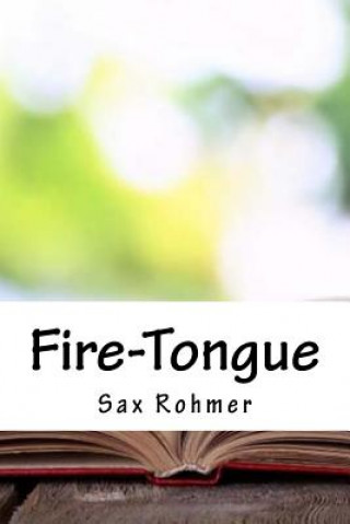 Könyv Fire-Tongue Sax Rohmer