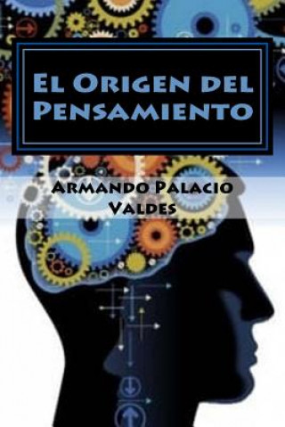 Kniha El Origen del Pensamiento Armando Palacio Valdes