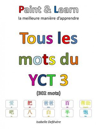 Carte Tous les mots du YCT 3 Isabelle Defevere