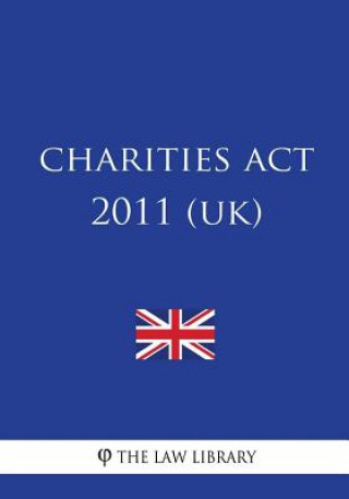 Boek Charities Act 2011 (UK) The Law Library