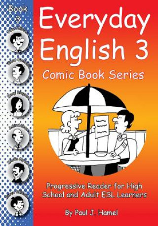 Könyv Everyday English Comic Book 3 Paul J Hamel