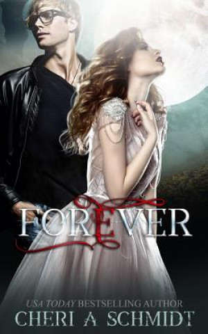 Buch Forever: The Original Cheri Schmidt