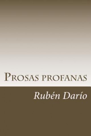 Buch Prosas profanas Ruben Dario
