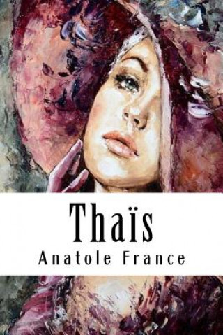 Könyv Tha?s Anatole France