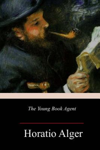 Książka The Young Book Agent Horatio Alger