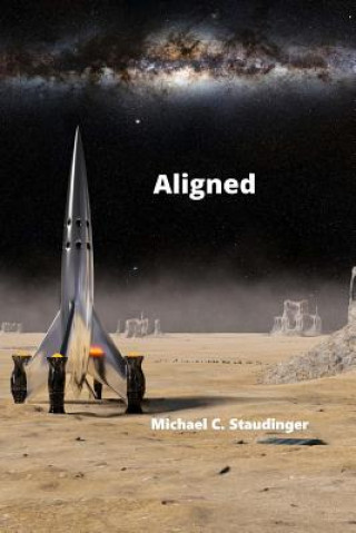Książka Aligned Michael C Staudinger