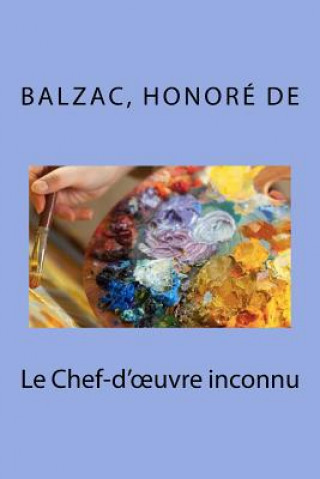 Carte Le Chef-d'oeuvre inconnu Balzac Honore De