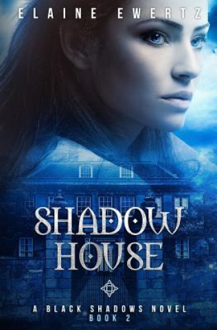 Книга Shadow House Elaine Ewertz