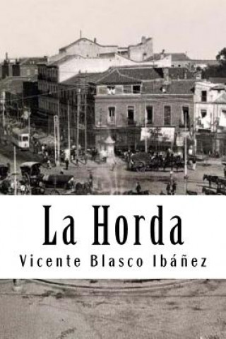 Kniha La Horda Blasco Iba