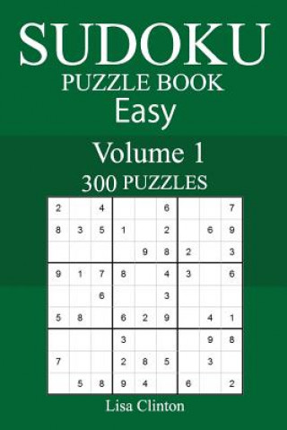 Книга 300 Easy Sudoku Puzzle Book Lisa Clinton