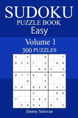 Kniha 300 Easy Sudoku Puzzle Book Jimmy Solovan