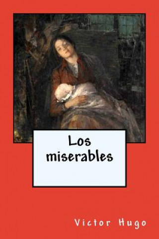 Kniha Los miserables Victor Hugo