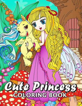 Carte Cute Princes Coloring Book: Unique Coloring Book Easy, Fun Coloring Pages for Adults and Grown-up (Princess with Unicorn, Mermaid with Dolphin and Kodomo Publishing