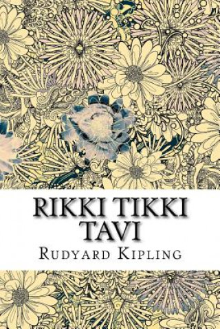 Könyv Rikki Tikki Tavi Rudyard Kipling