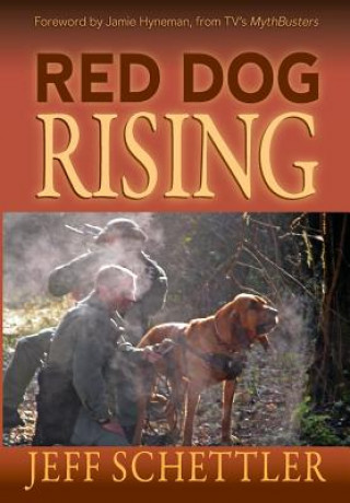 Könyv Red Dog Rising Jeff Schettler
