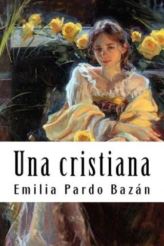 Kniha Una cristiana Emilia Pardo Bazan