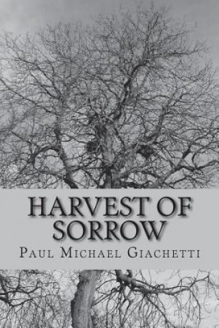 Knjiga Harvest of Sorrow Paul Michael Giachetti