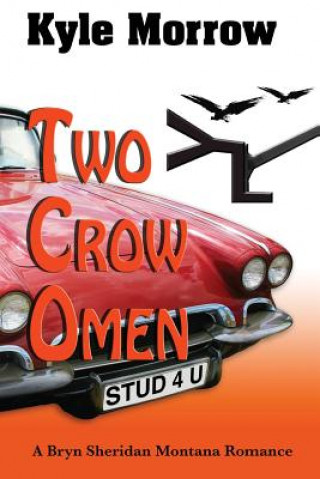 Knjiga Two Crow Omen Kyle Morrow