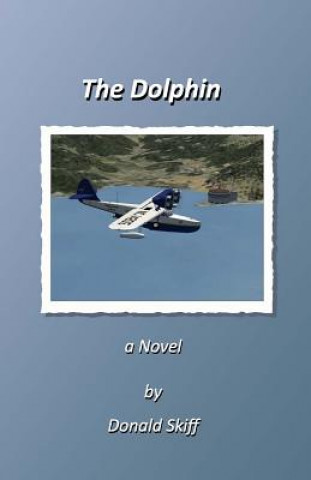 Knjiga The Dolphin Donald E Skiff
