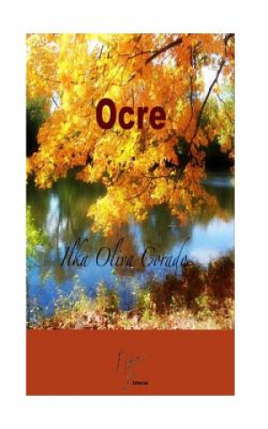 Buch Ocre Ilka Oliva Corado